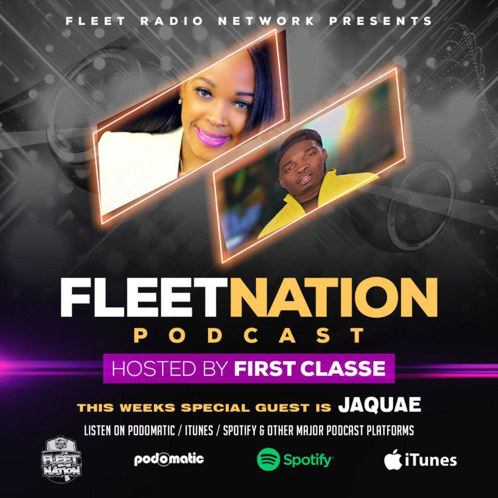 Fleet Nation Podcast<br>Jaquae