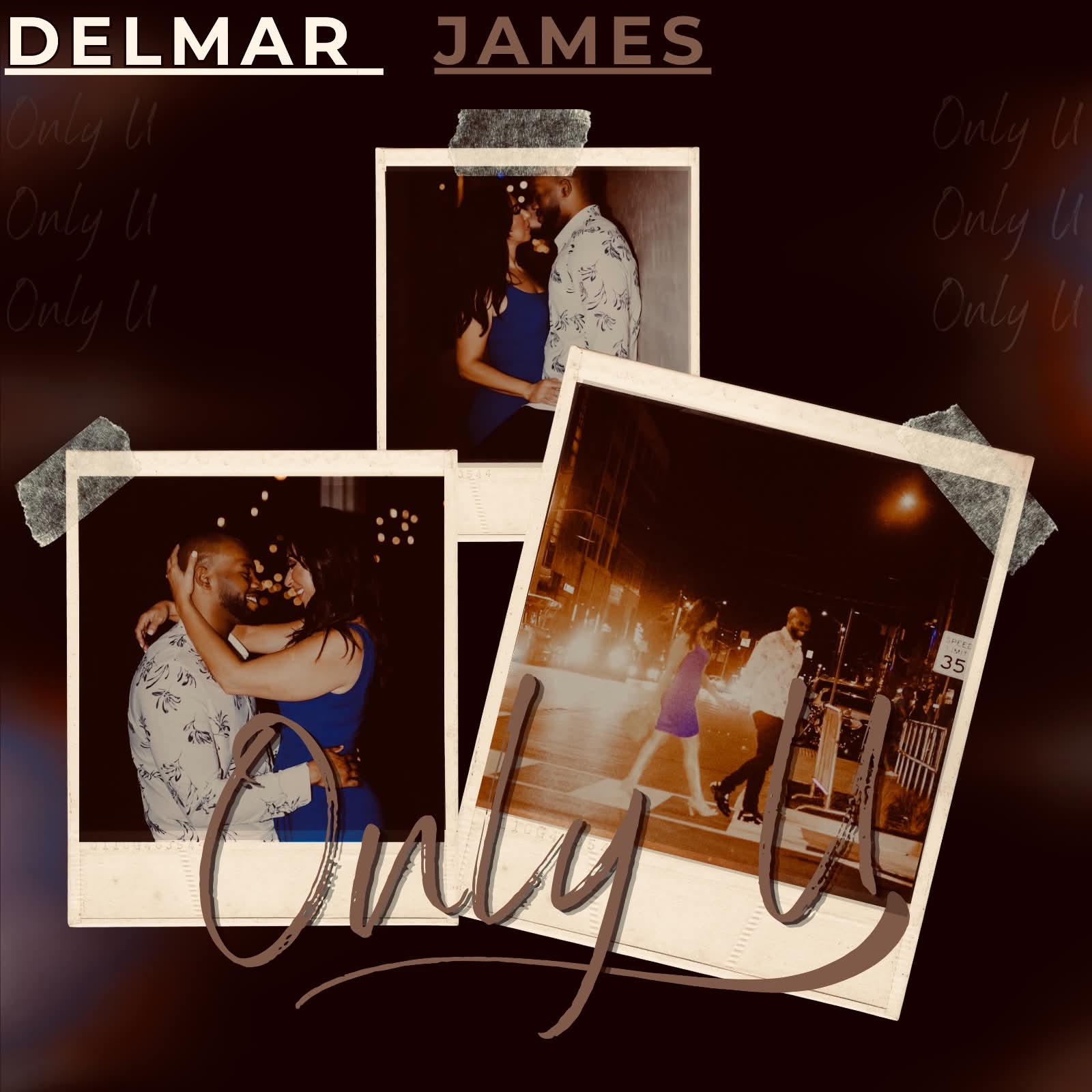 Delmar James — Only U