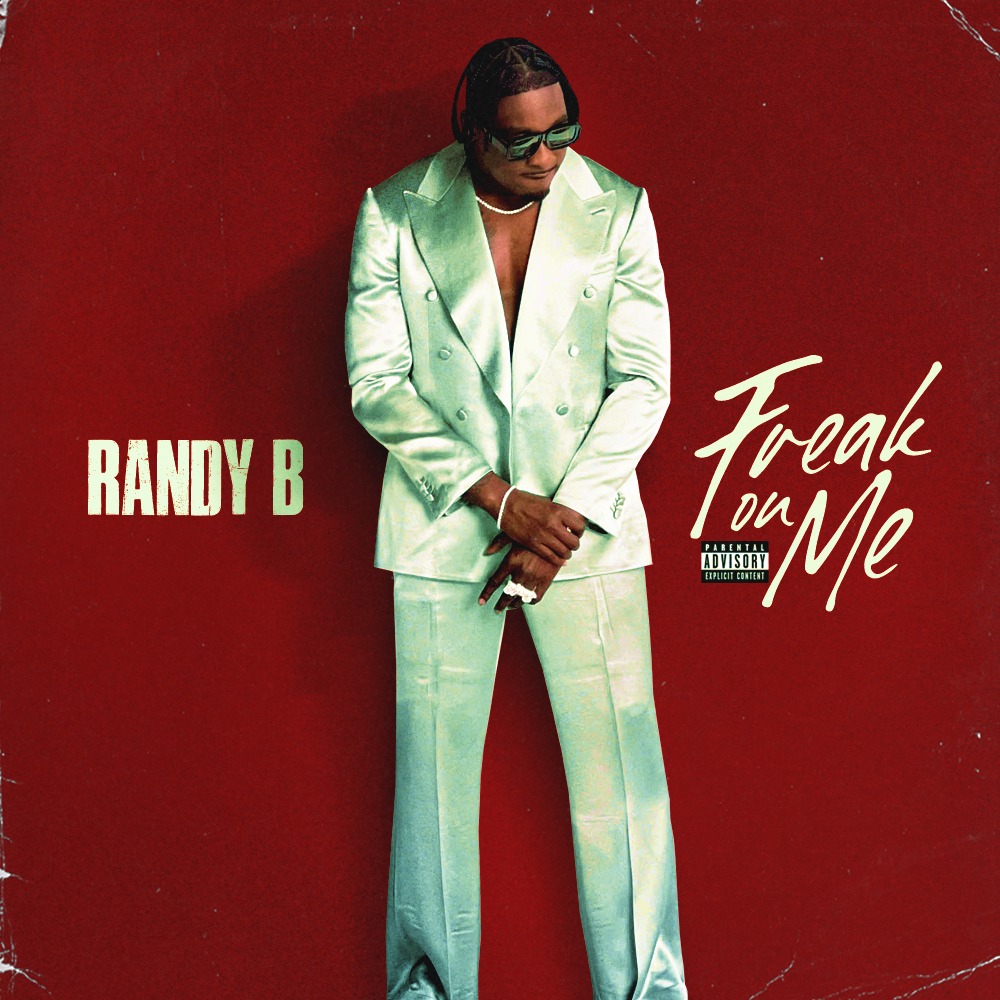 Randy B Freak On Me cover art